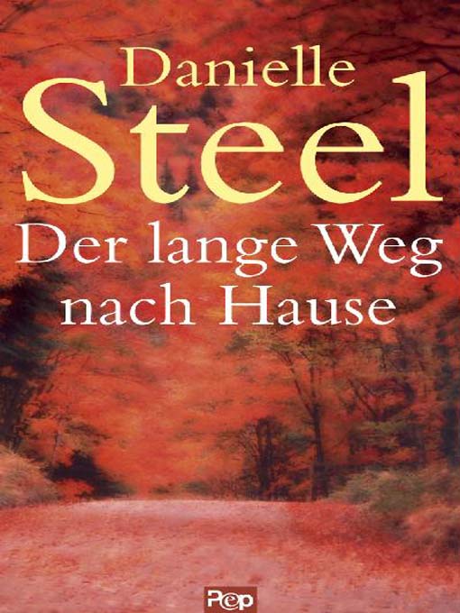 Title details for Der lange Weg nach Hause by Danielle Steel - Available